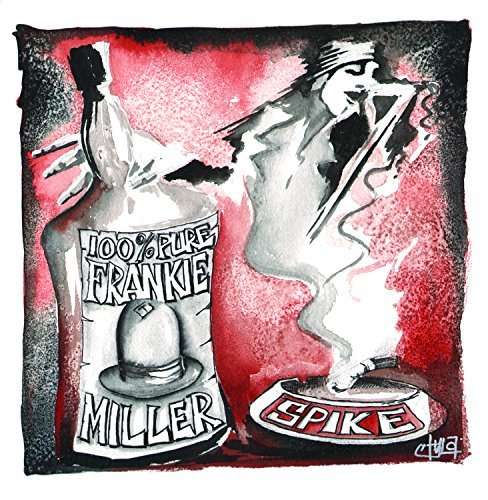 Spike - 100% Pure Frankie Miller (2014)